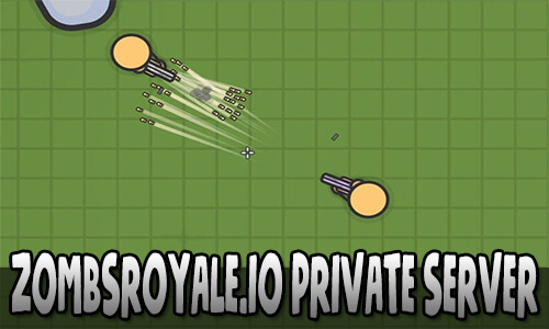 zombsroyale.io private server