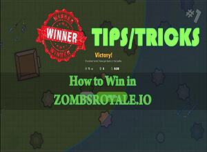 ZombsRoyale.io Tips and Tricks