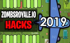 ZombsRoyaleio Hacks 2019 zombsroyaleio hacks 2019